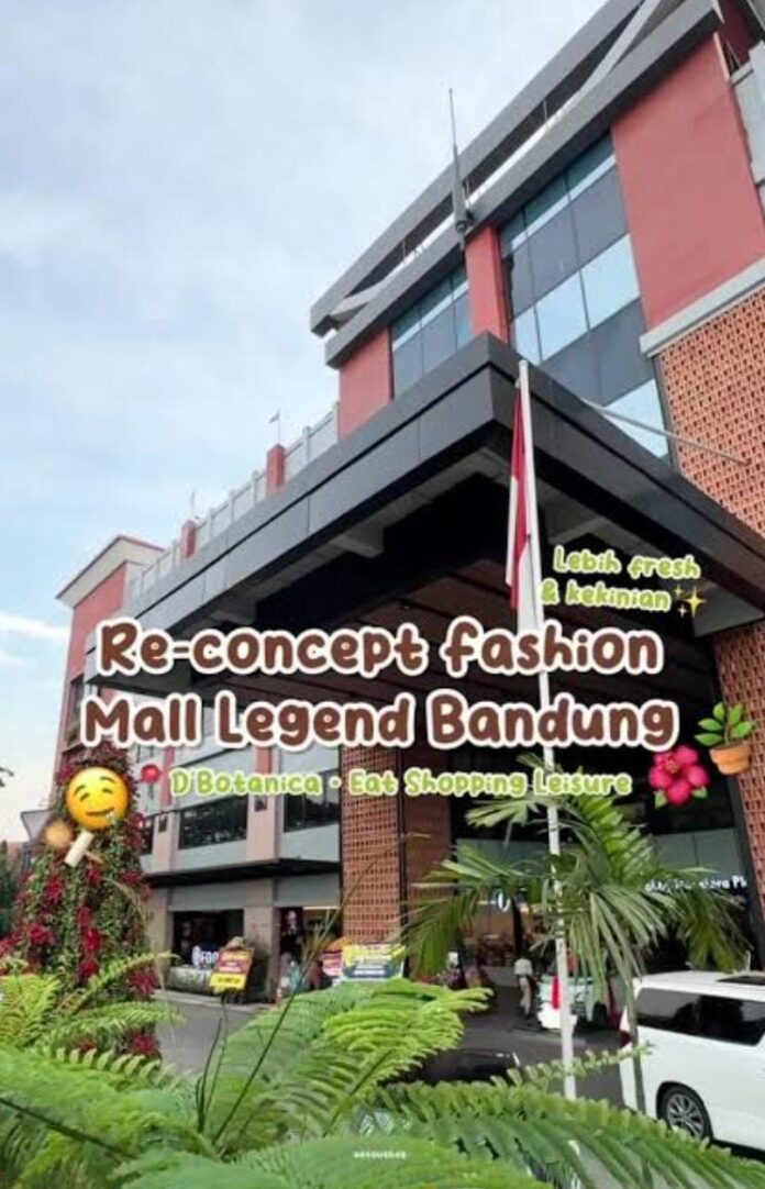 Dari BTC ke Botanica: Transformasi Mall yang Menyegarkan Bandung