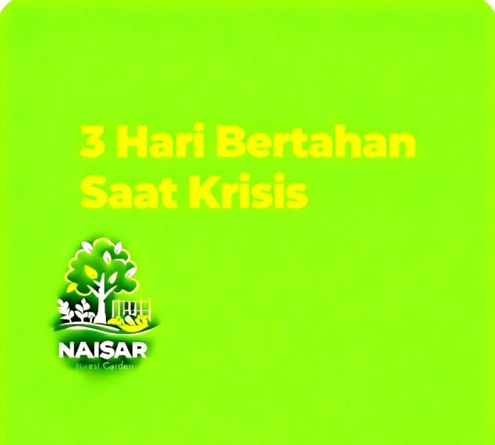 Siap Bertahan 72 Jam